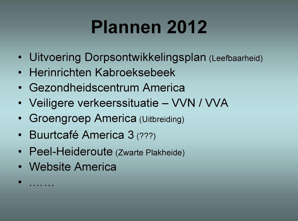 verkeerssituatie VVN / VVA Groengroep America (Uitbreiding)