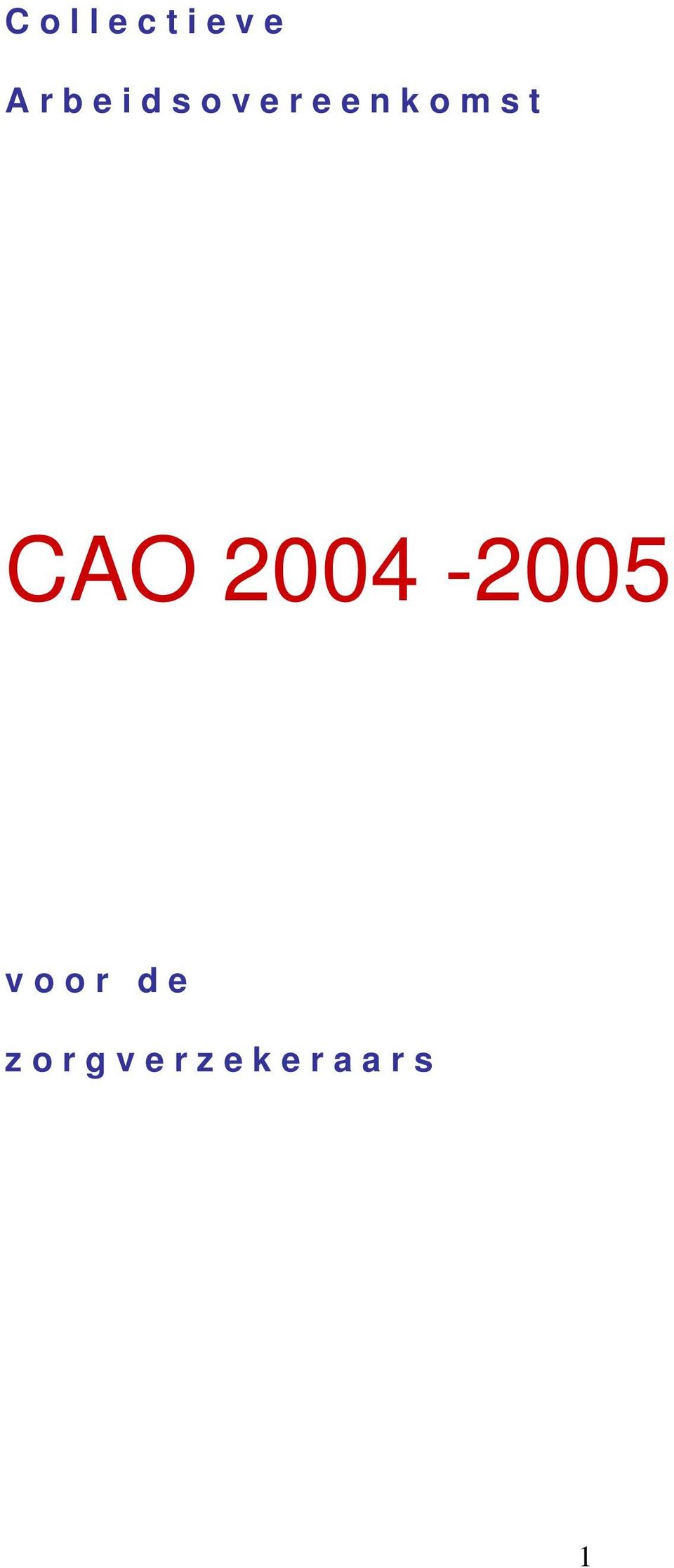 CAO 2004-2005 v o o r d e z o