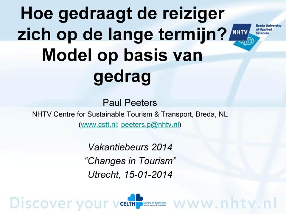 Sustainable Tourism & Transport, Breda, NL (www.cstt.