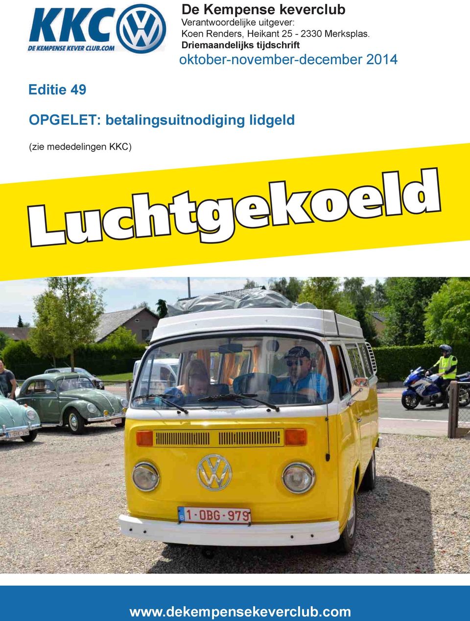 Driemaandelijks tijdschrift oktober-november-december 2014 Editie