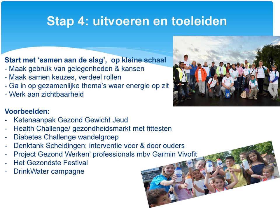 Ketenaanpak Gezond Gewicht Jeud - Health Challenge/ gezondheidsmarkt met fittesten - Diabetes Challenge wandelgroep - Denktank