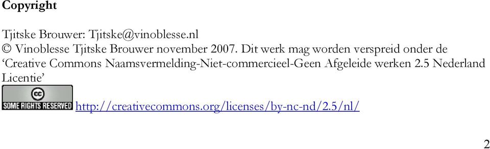 Dit werk mag worden verspreid onder de Creative Commons