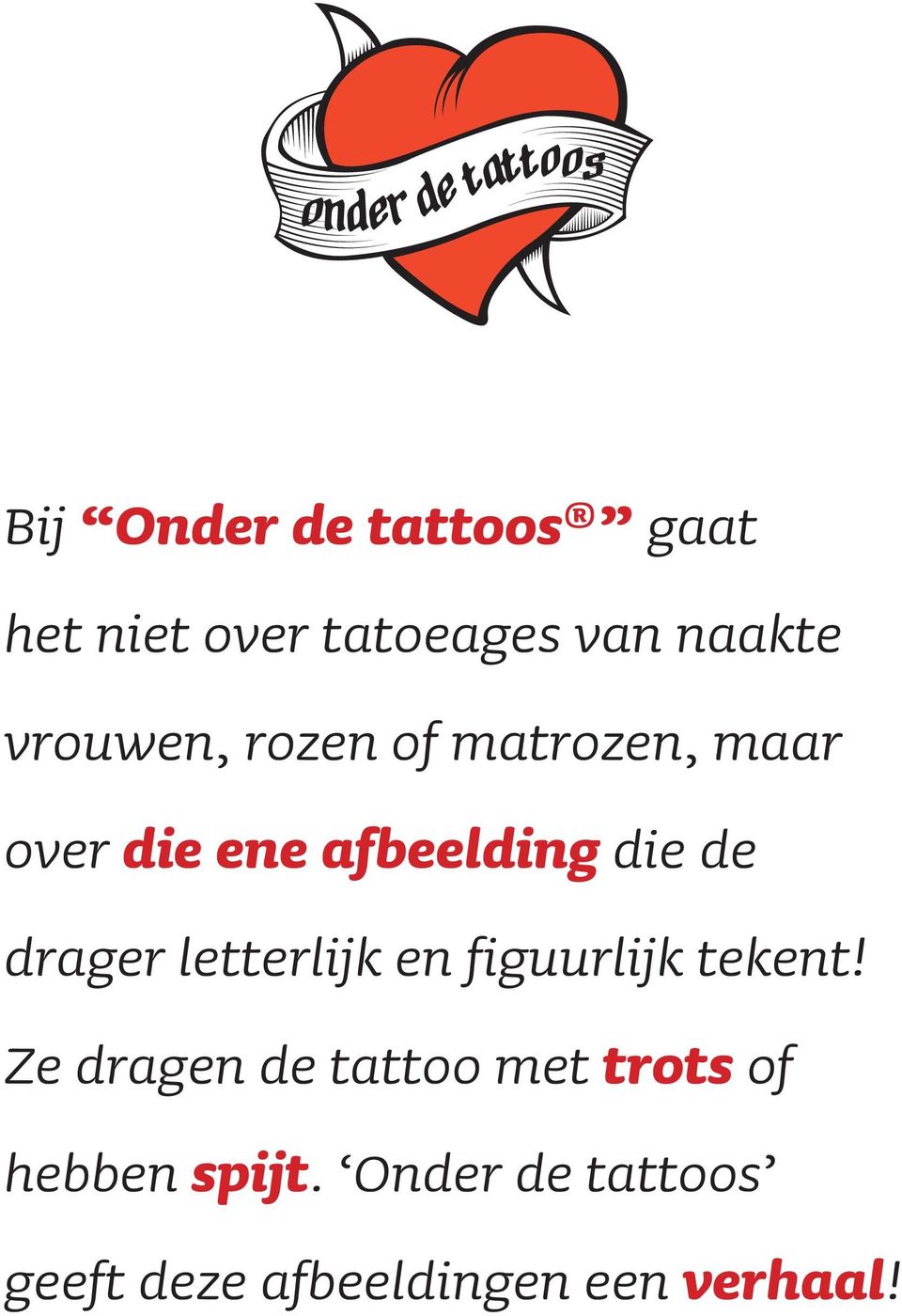 drager letterlijk en figuurlijk tekent!