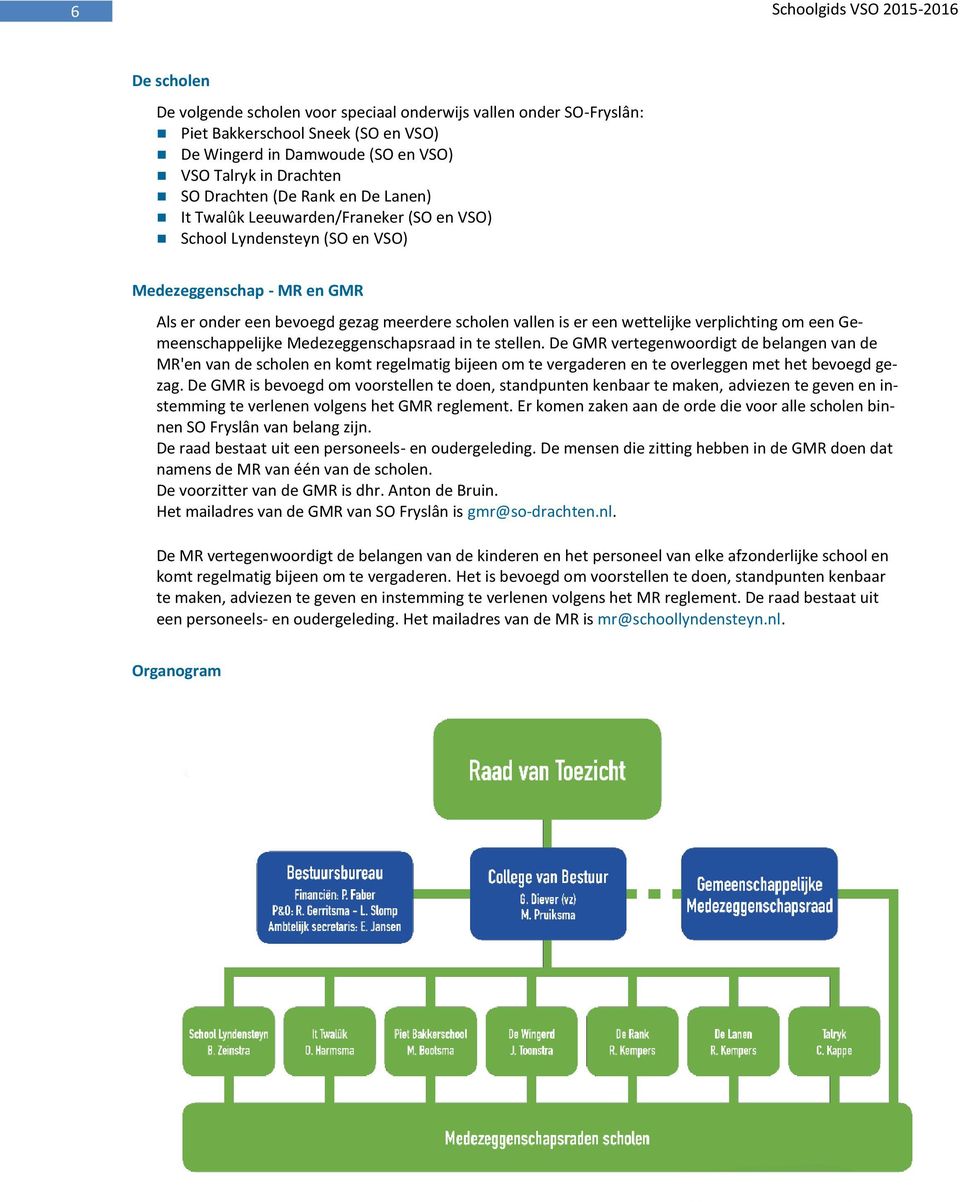 is er een wettelijke verplichting om een Gemeenschappelijke Medezeggenschapsraad in te stellen.