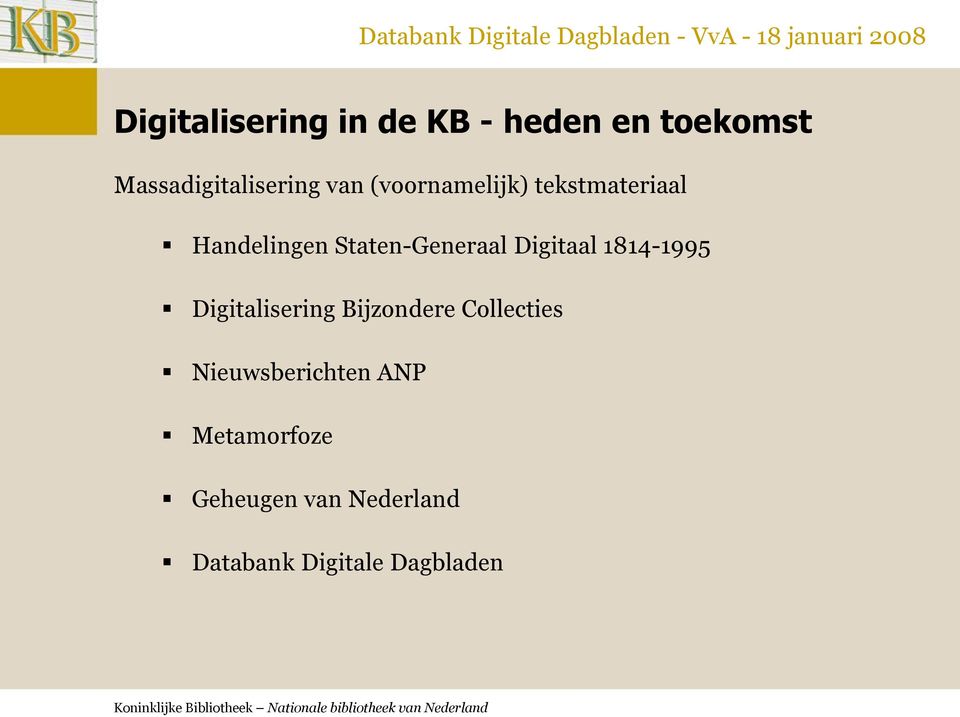 Digitaal 1814-1995 Digitalisering Bijzondere Collecties