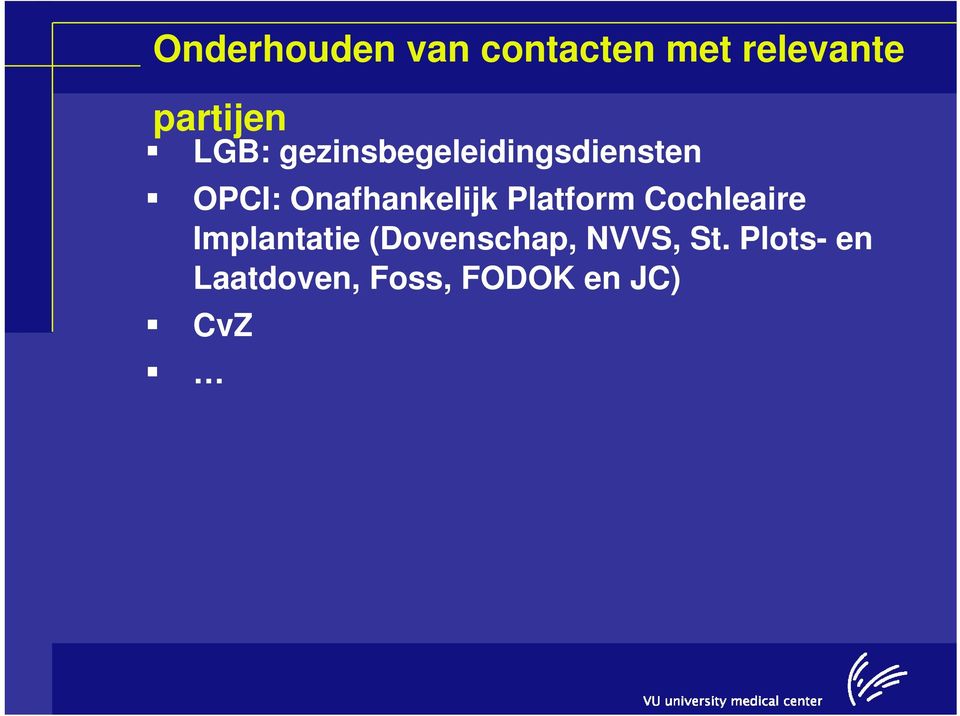 Onafhankelijk Platform Cochleaire Implantatie