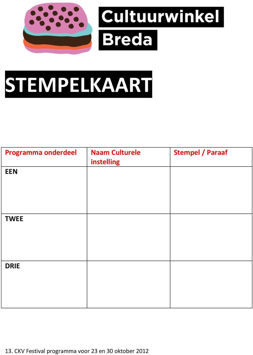 Stempel / Paraaf TWEE DRIE 13.