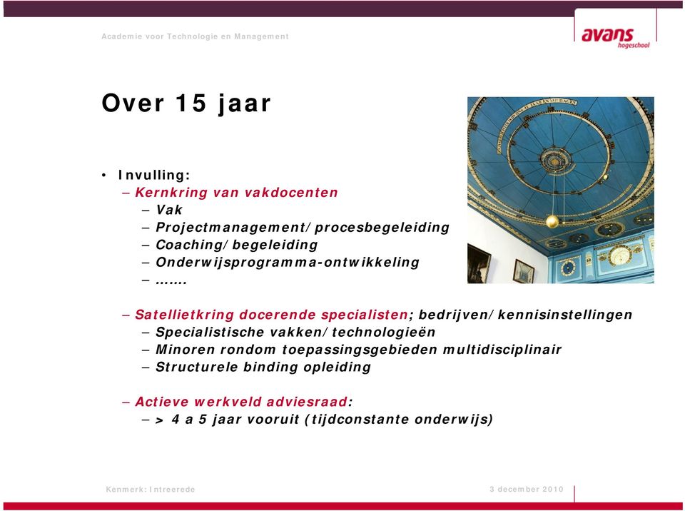 Satellietkring docerende specialisten; bedrijven/kennisinstellingen Specialistische