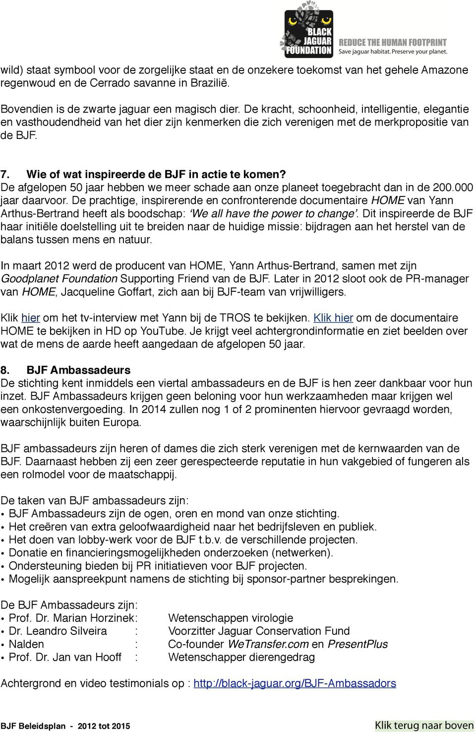 De afgelopen 50 jaar hebben we meer schade aan onze planeet toegebracht dan in de 200.000 jaar daarvoor.