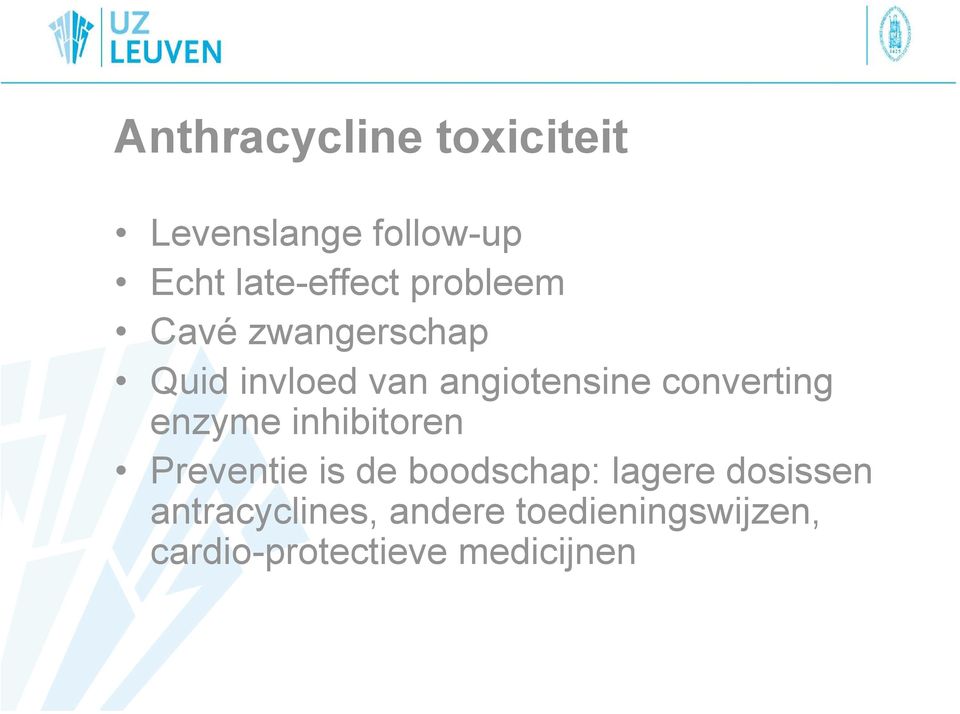 converting enzyme inhibitoren Preventie is de boodschap: lagere