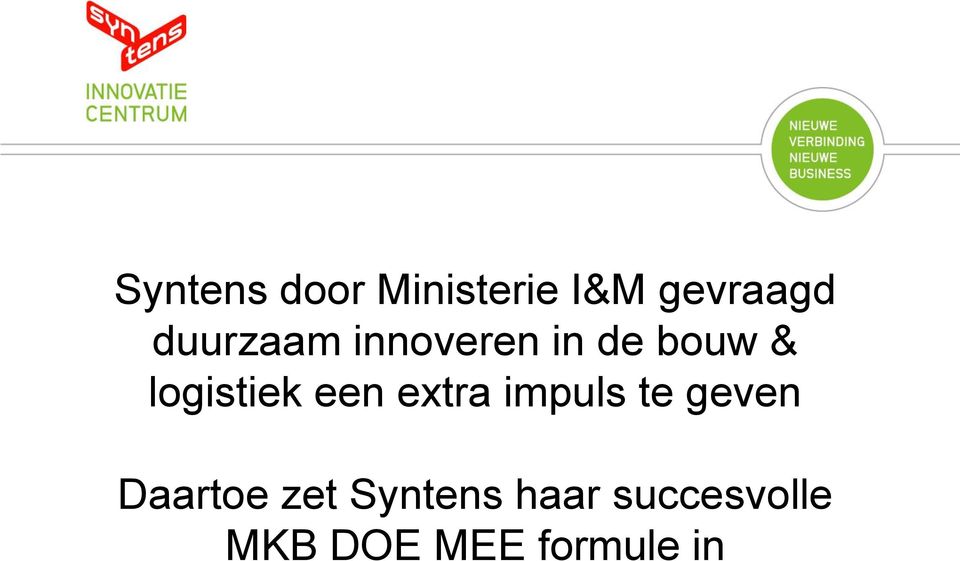 logistiek een extra impuls te geven