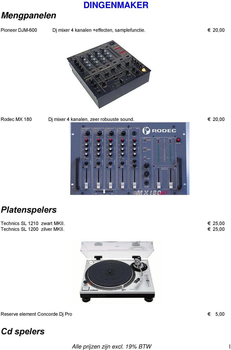 20,00 20,00 Platenspelers Technics SL 1210 zwart MKII.