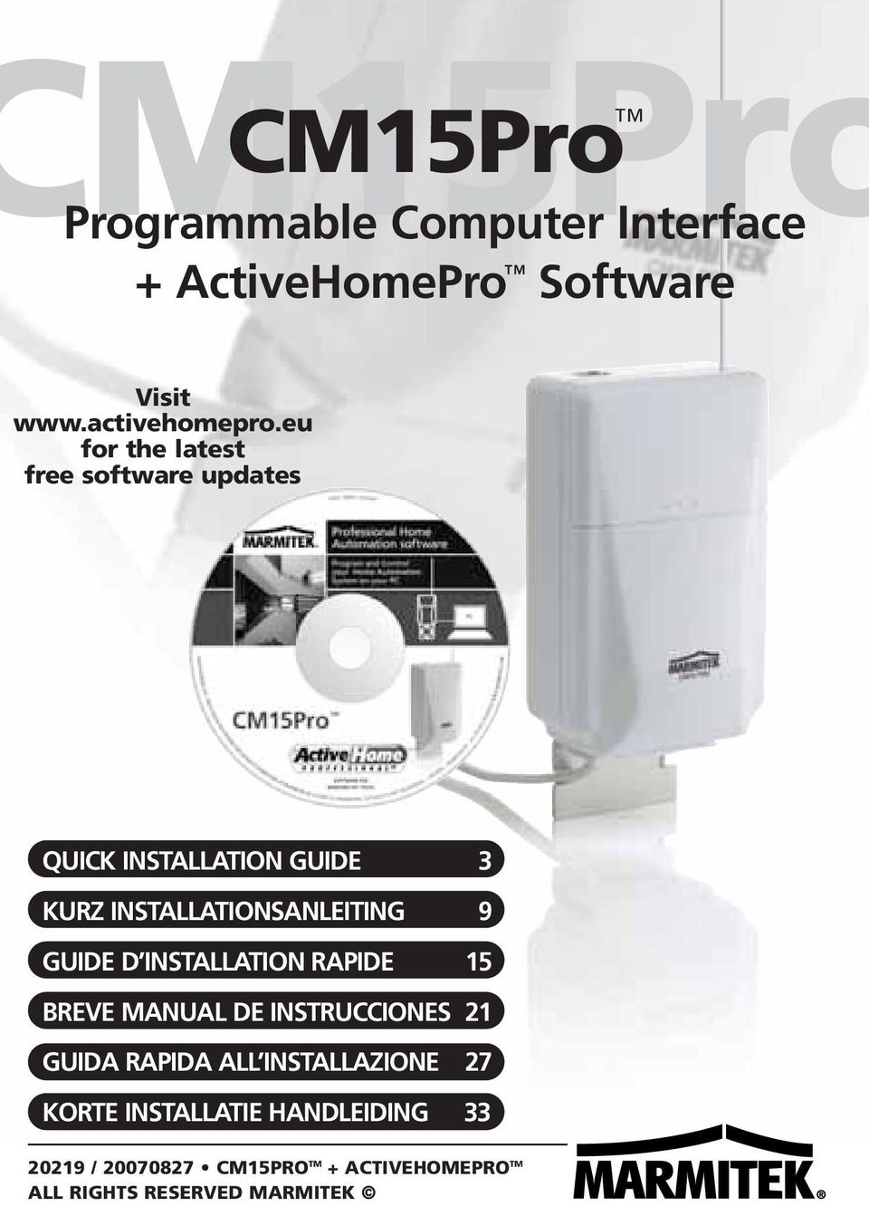 GUIDE D INSTALLATION RAPIDE 15 BREVE MANUAL DE INSTRUCCIONES 21 GUIDA RAPIDA ALL INSTALLAZIONE 27