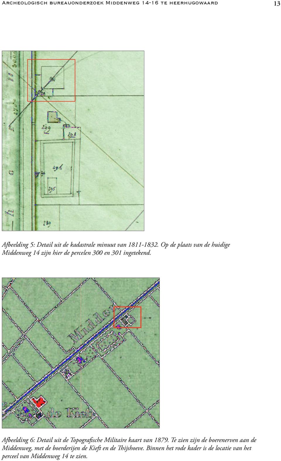 Afbeelding 6: Detail uit de Topografische Militaire kaart van 1879.