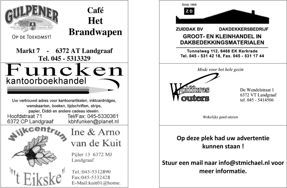 045-5313329 Op deze plek had uw