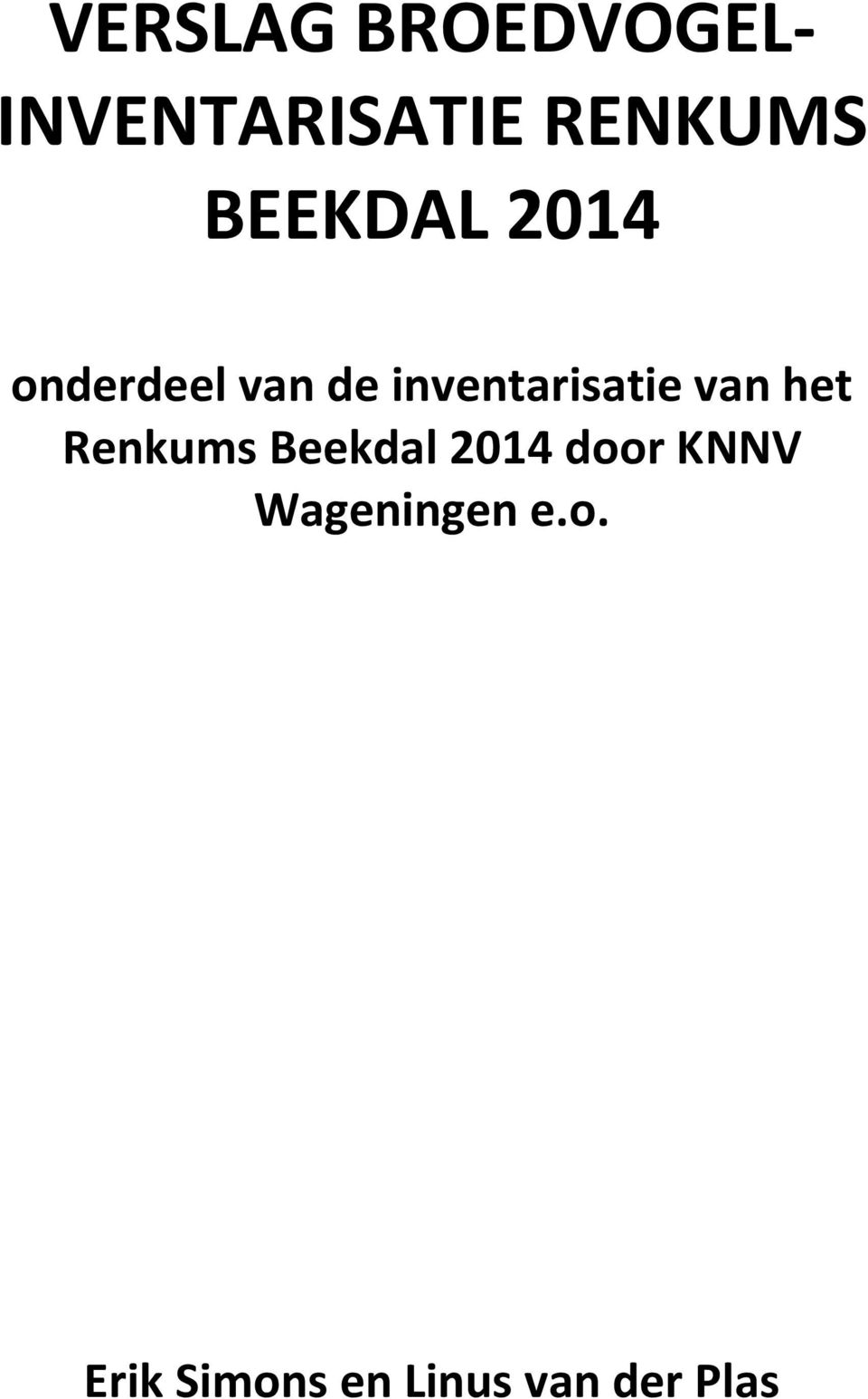 inventarisatie van het Renkums Beekdal 2014