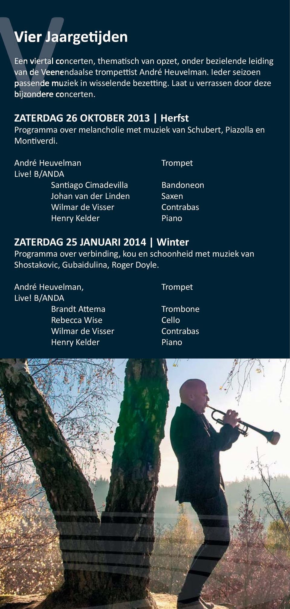 der Linden Saxen Wilmar de Visser Contrabas ZATERDAG 25 JANUARI 2014