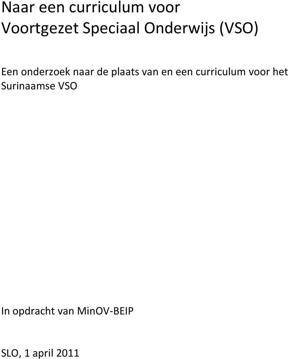 van en een curriculum voor het Surinaamse