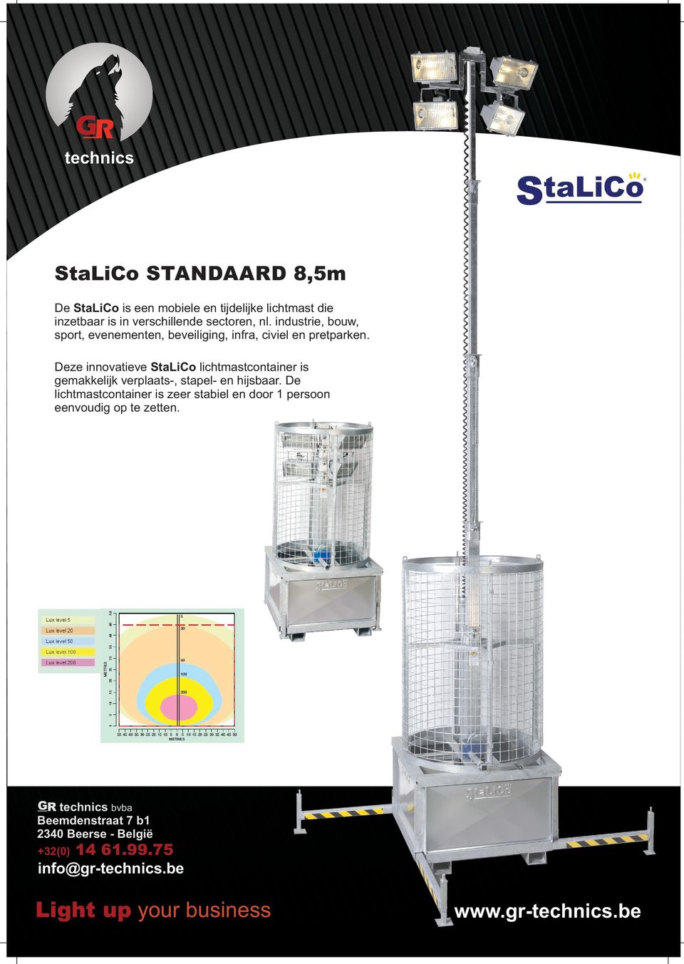Deze innovatieve StaLiCo lichtmastcontainer is gemakkelijk verplaats-, stapel- en hijsbaar.