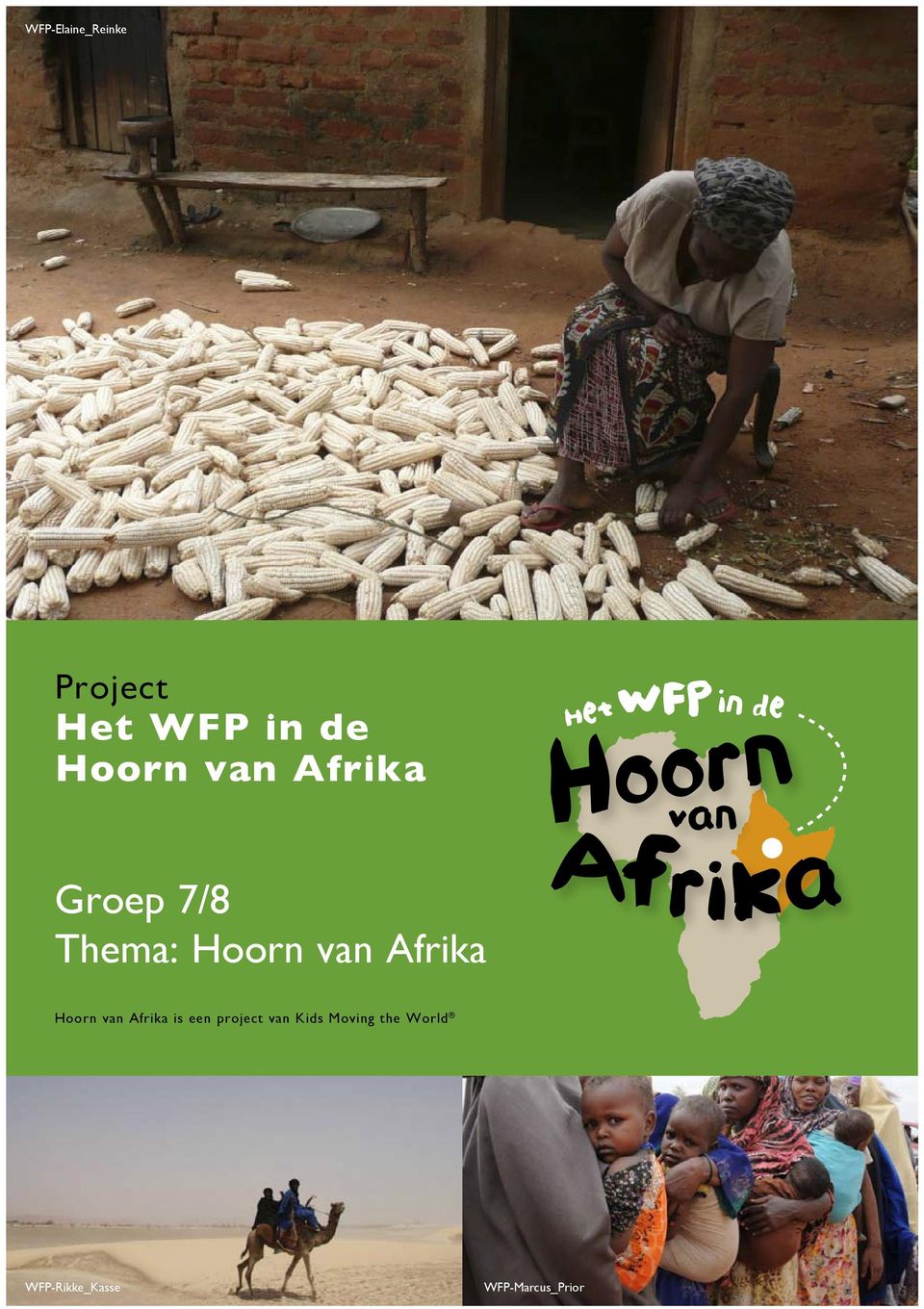 Hoorn van Afrika is een project van Kids