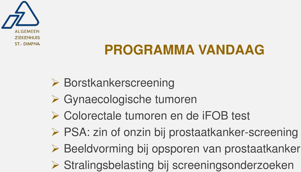 onzin bij prostaatkanker-screening Beeldvorming bij