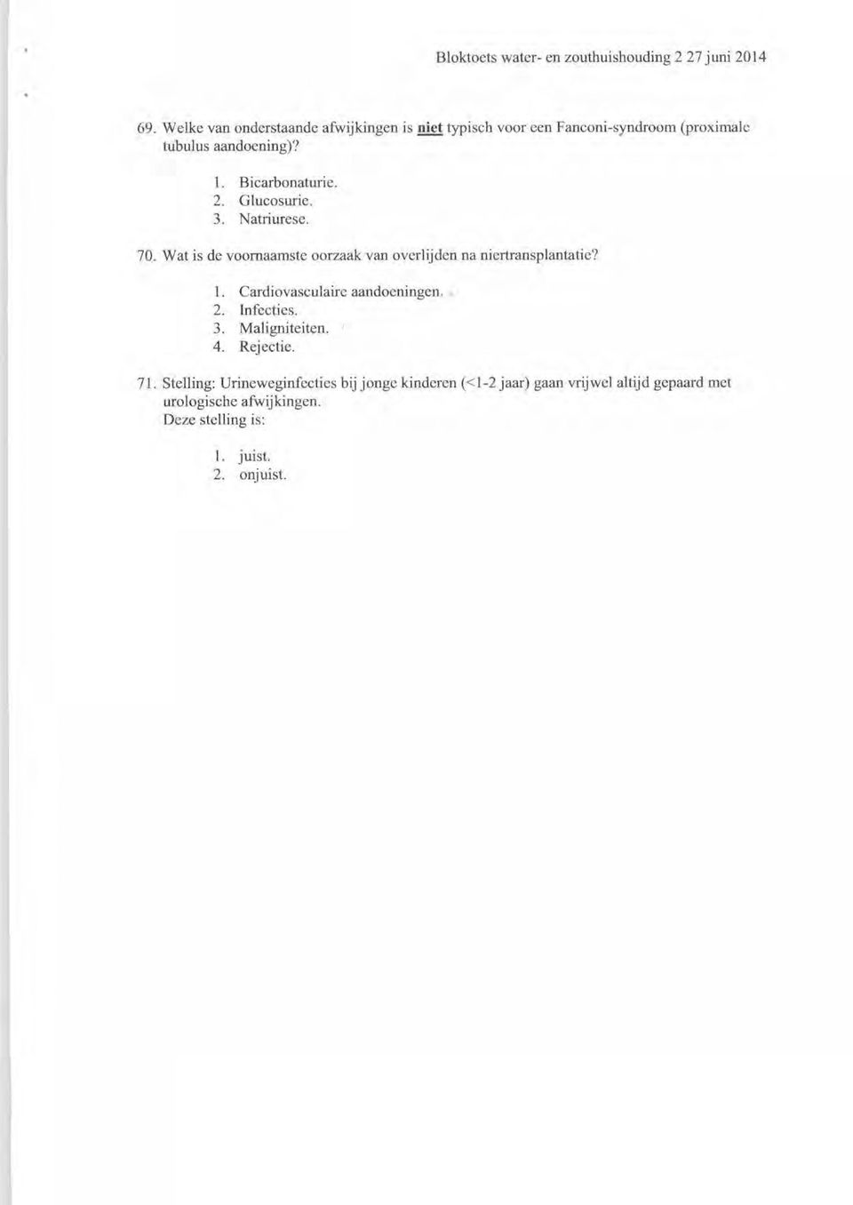 1. Cardiovasculaire aandoeningen., 2. lnfee6es. 3. Maligniteiten. ' 4. Rejectie. 71.