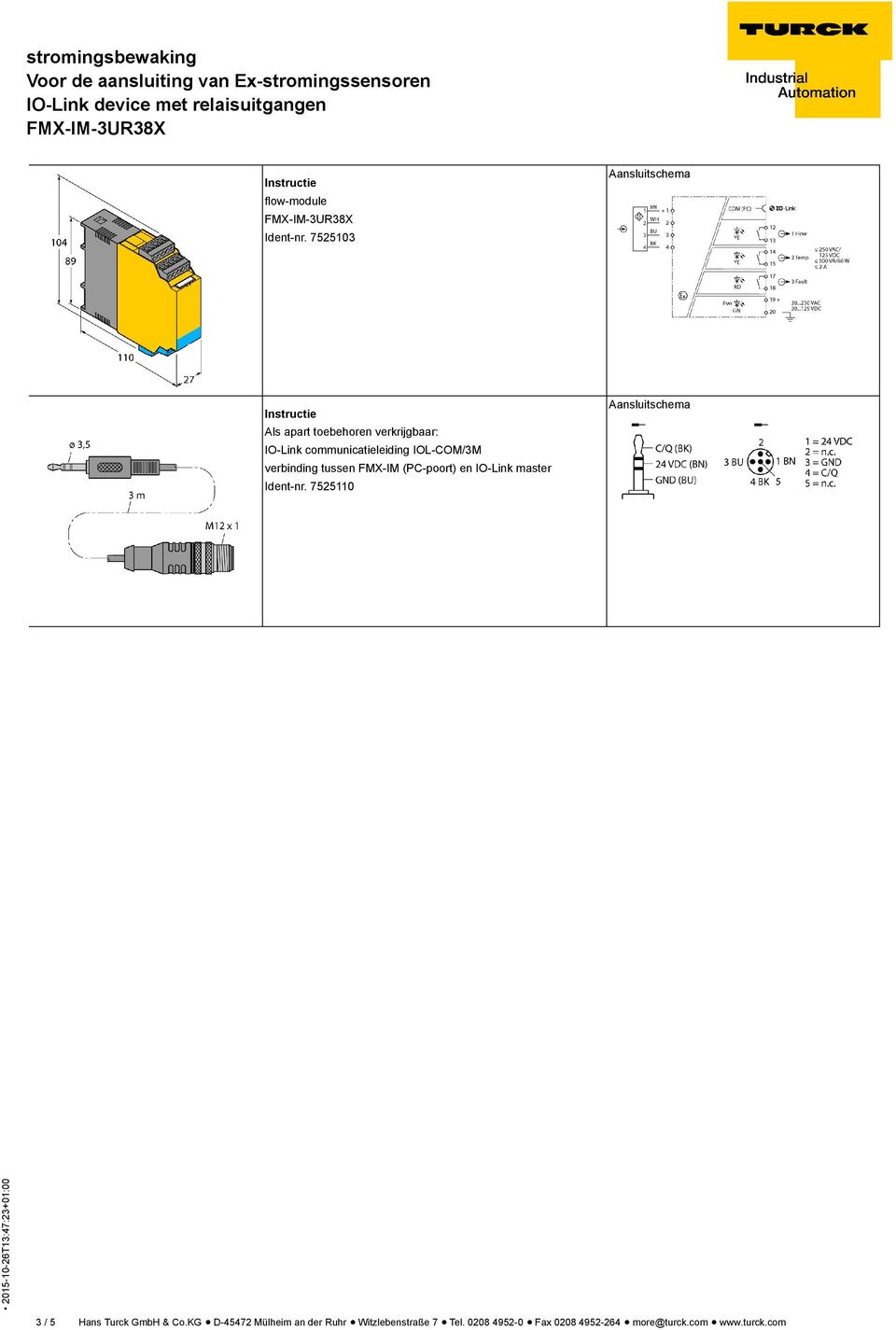 communicatieleiding IOL-COM/3M verbinding tussen FMX-IM (PC-poort) en IO-Link master Ident-nr.