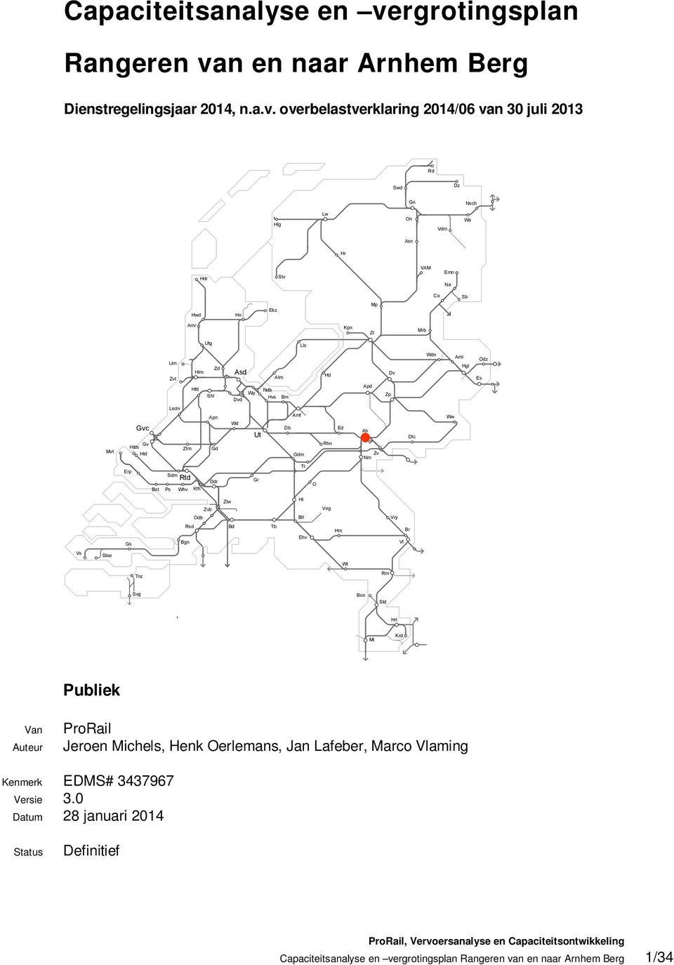 n en naar Arnhem Berg Dienstregelingsjaar 2014, n.a.v.