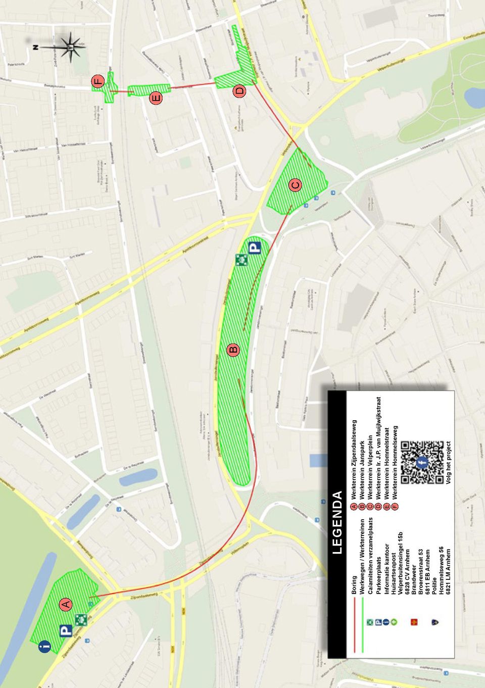 Hommelseweg 56 6821 LM Arnhem A B C D E F Werkterrein Zijpendaalseweg Werkterrein Janspark Werkterrein