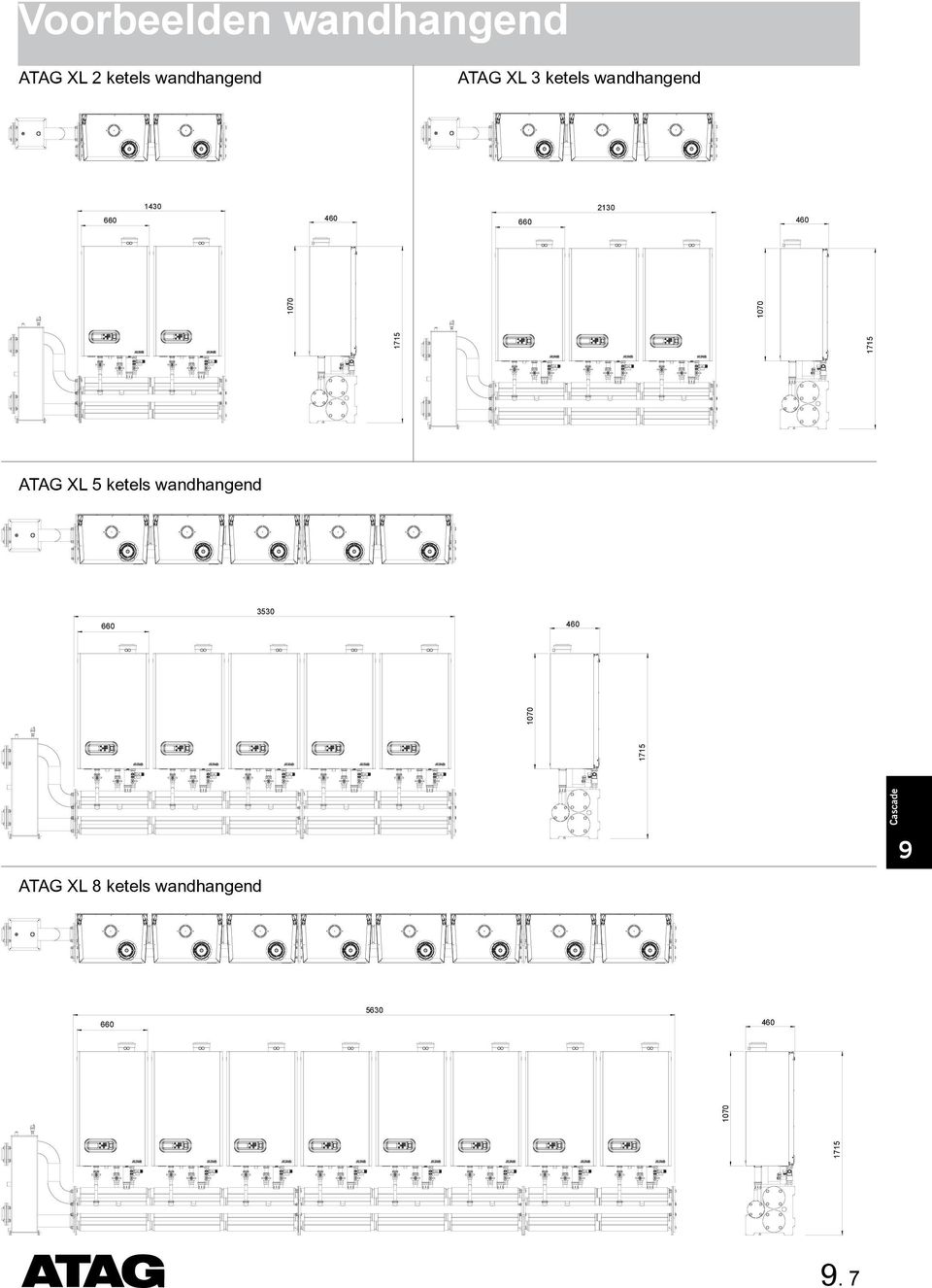 1430 2130 ATAG XL 5 ketels wanhangen