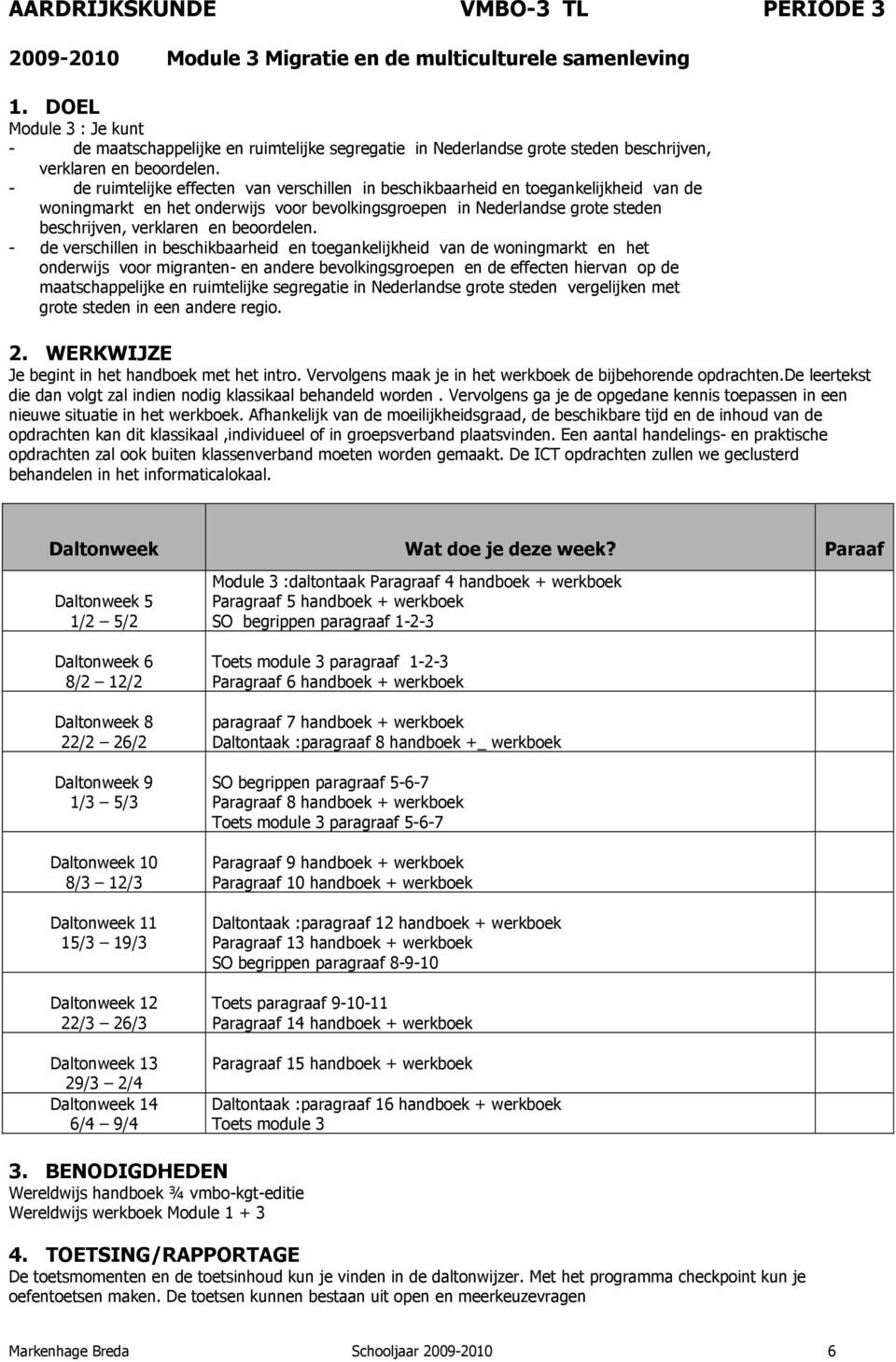 - de ruimtelijke effecten van verschillen in beschikbaarheid en toegankelijkheid van de woningmarkt en het onderwijs voor bevolkingsgroepen in Nederlandse grote steden  - de verschillen in