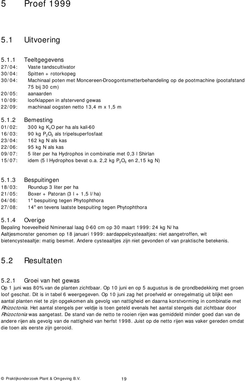 Uitvoering 5.1.