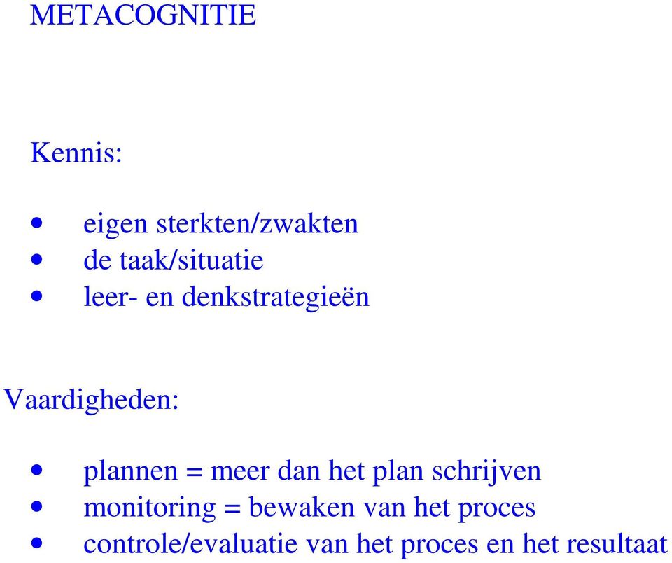 plannen = meer dan het plan schrijven monitoring =