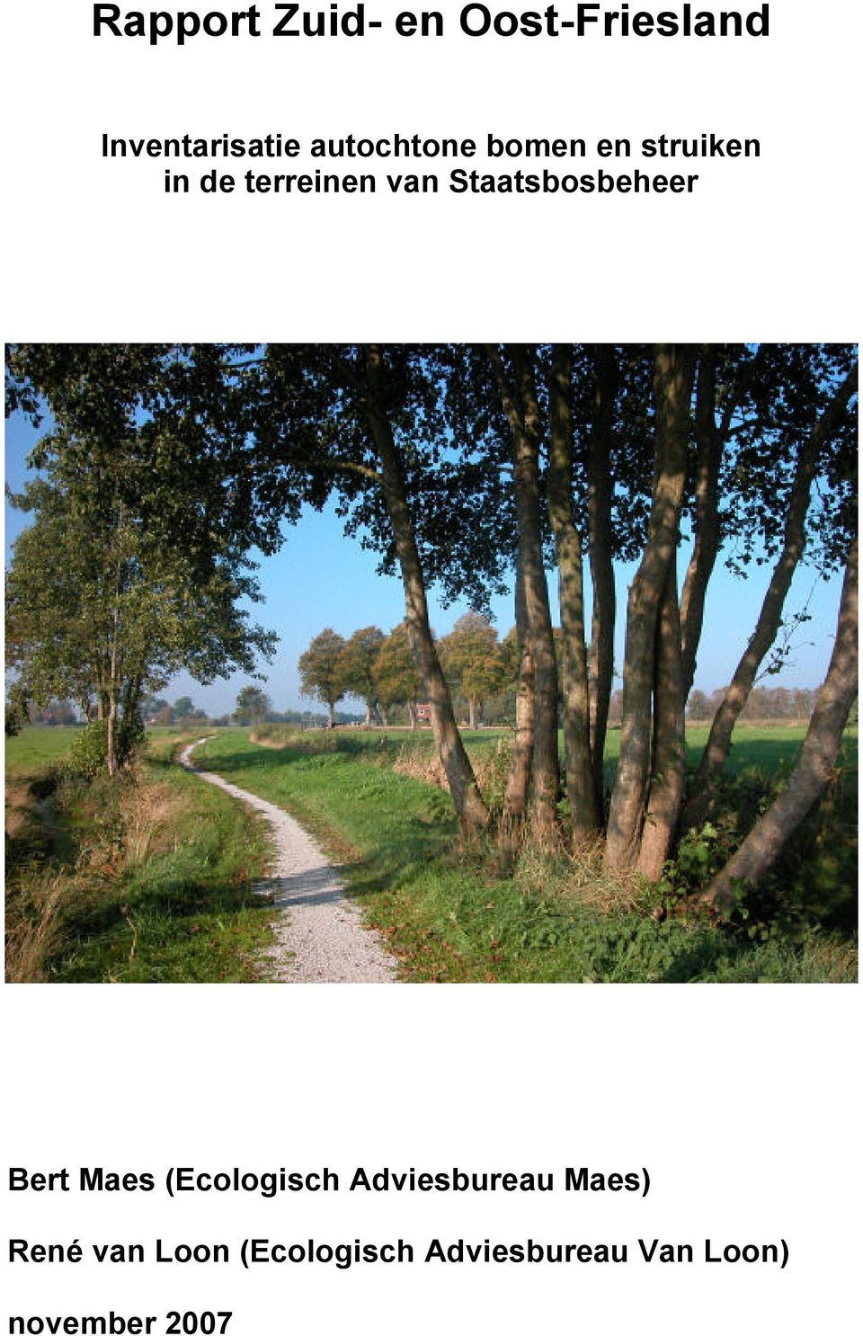 Staatsbosbeheer Bert Maes (Ecologisch Adviesbureau