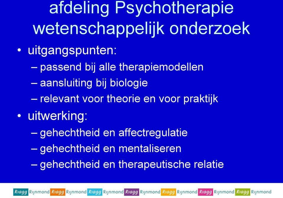 voor theorie en voor praktijk uitwerking: gehechtheid en