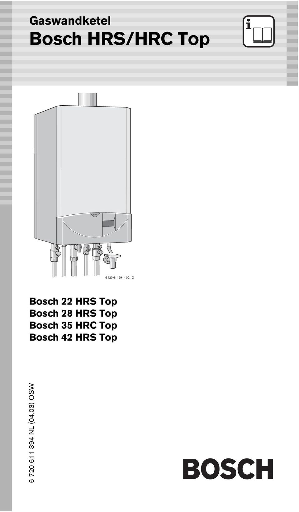 1O Bosch 22 HRS Top Bosch 28