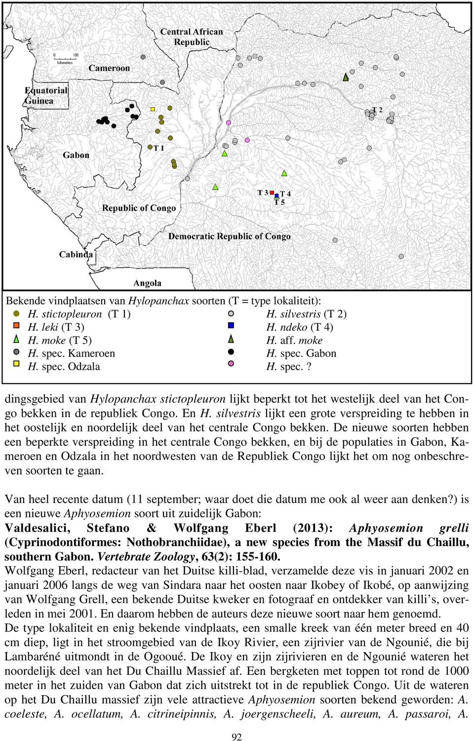 silvestris lijkt een grote verspreiding te hebben in het oostelijk en noordelijk deel van het centrale Congo bekken.