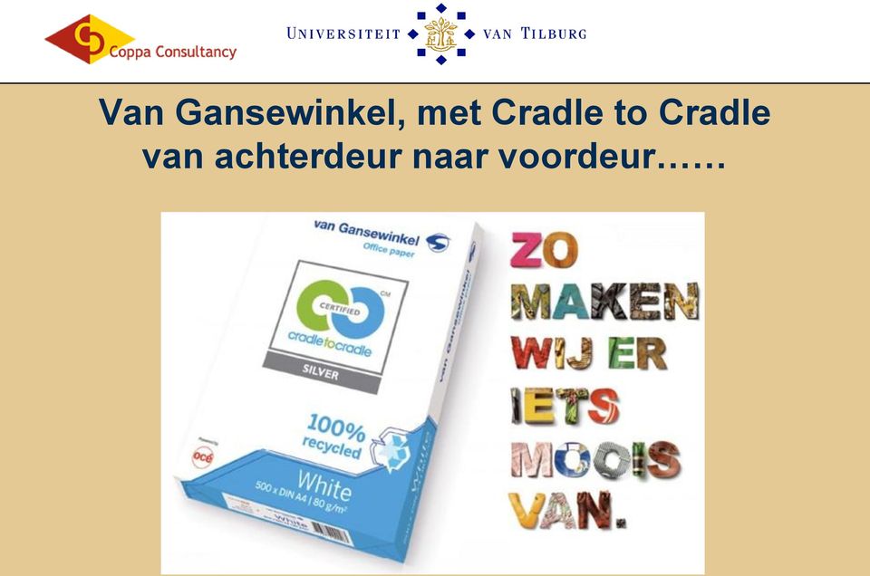 Cradle van