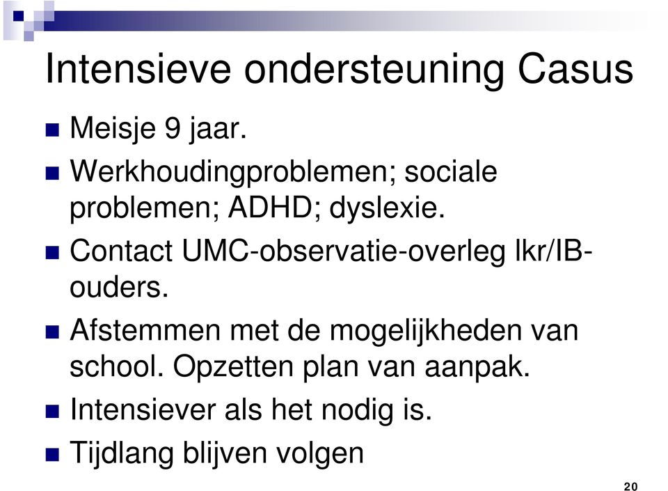 Contact UMC-observatie-overleg lkr/ibouders.