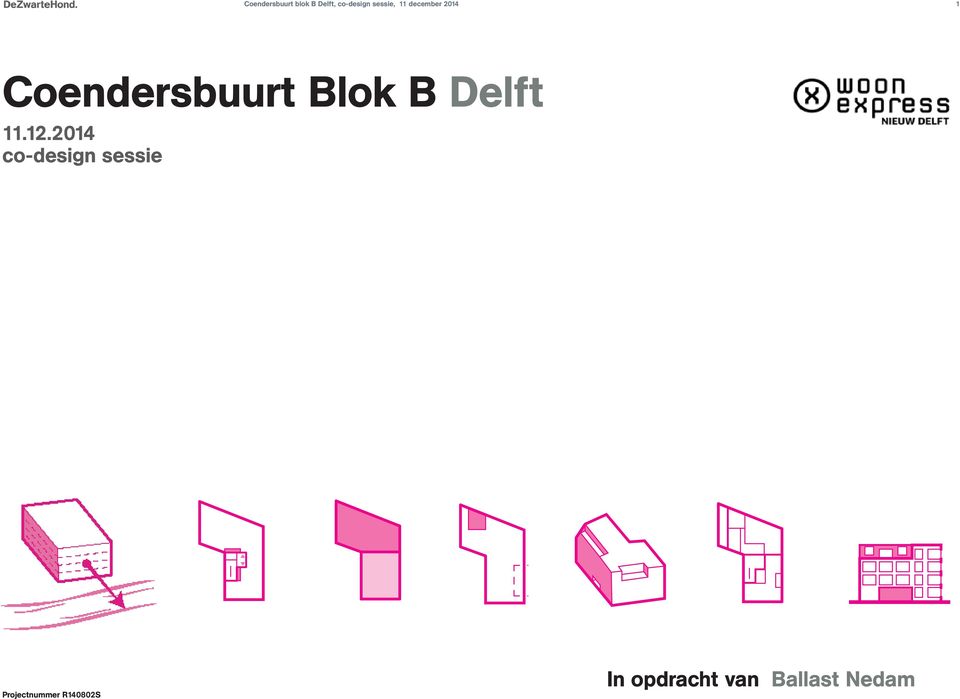 Blok B Delft 11.12.