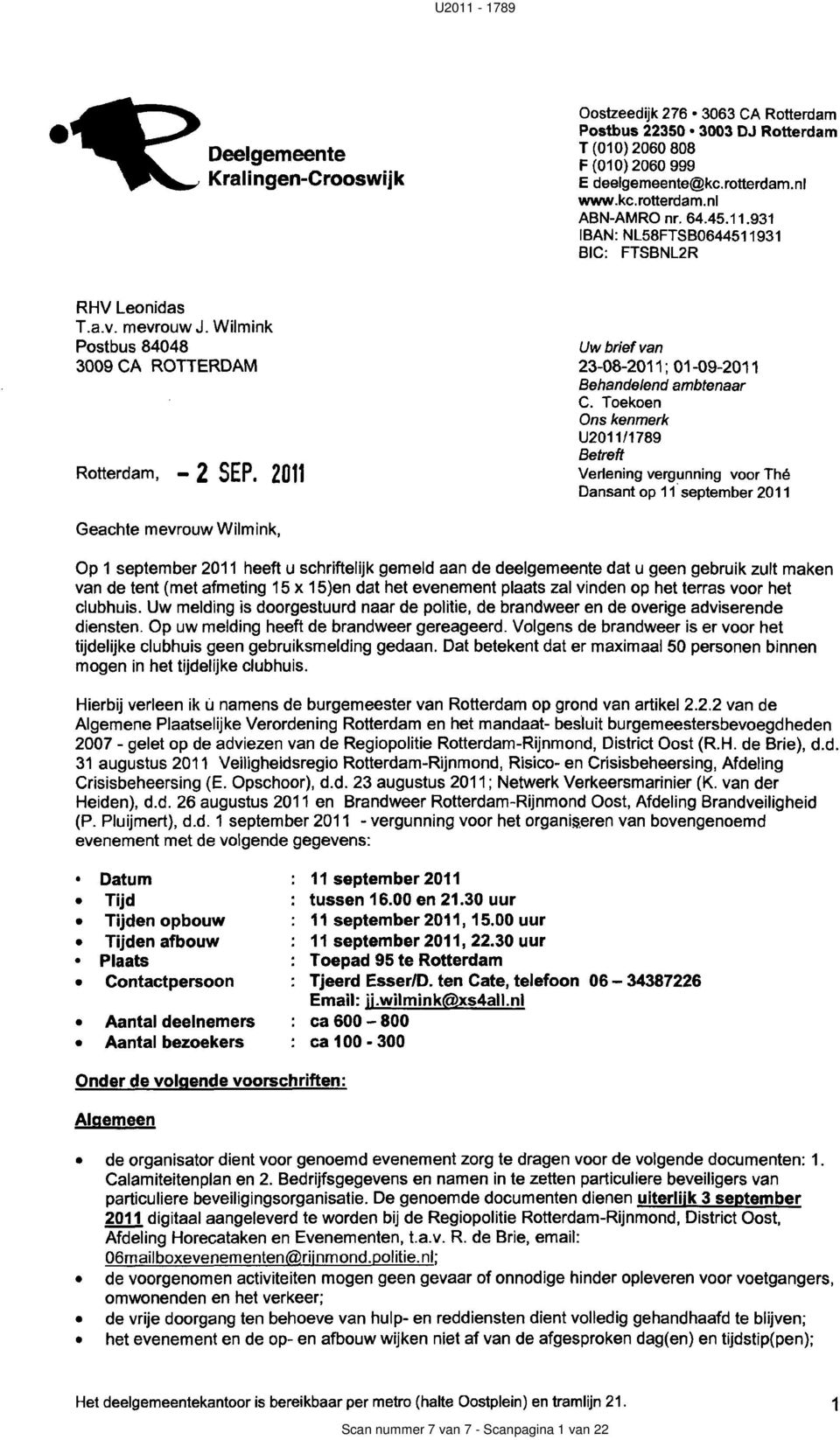 2211 Uw brief van 23-08-2011 ; 01-09-2011 Behandelend ambtenaar C.