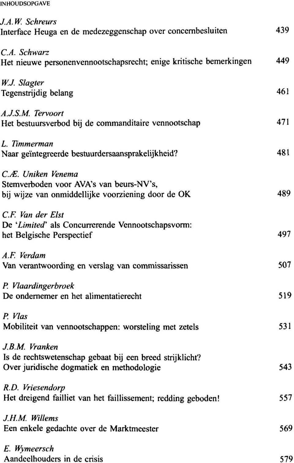 Uniken Venema Stemverboden voor AVA's van beurs-nv's, bij wijze van onmiddellijke voorziening door de OK 489 C.F.