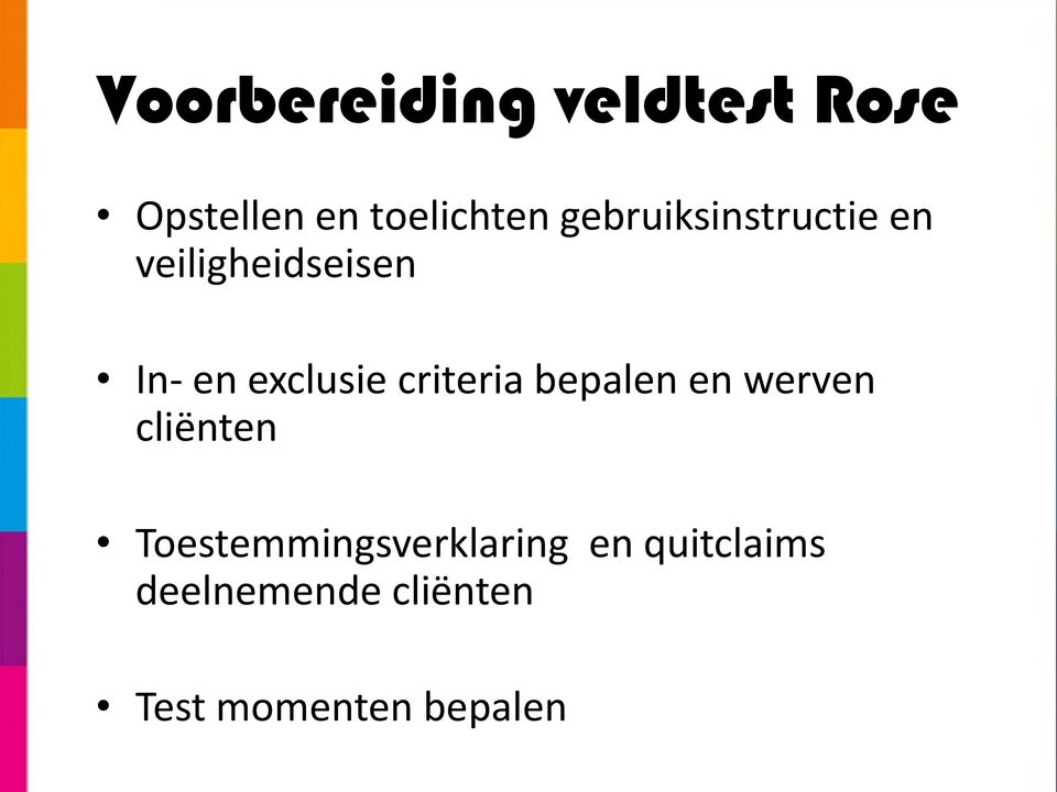 criteria bepalen en werven cliënten