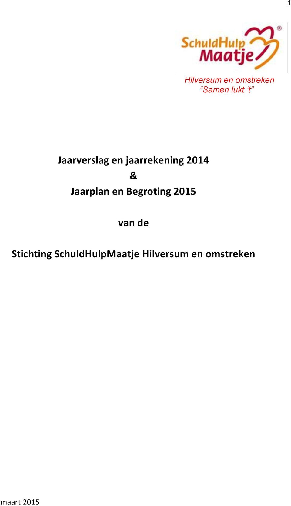 Jaarplan en Begroting 2015 van de