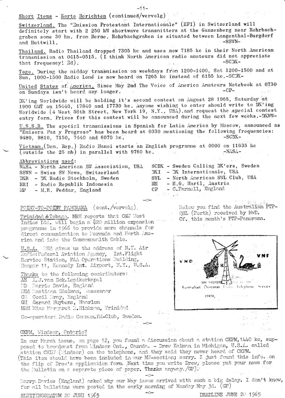 The I'fmission Protestairt Internationale" (EPI) i" Switzerland wil d"ft"tt"ly rtart with 2 250 klti shortwave transnitters at the Ganzenberg near I graben some 30 l.ln, f rortr Berne.