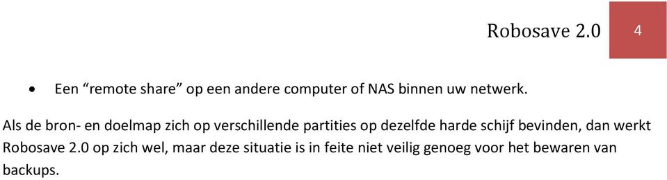 Als de bron- en doelmap zich op verschillende partities op dezelfde