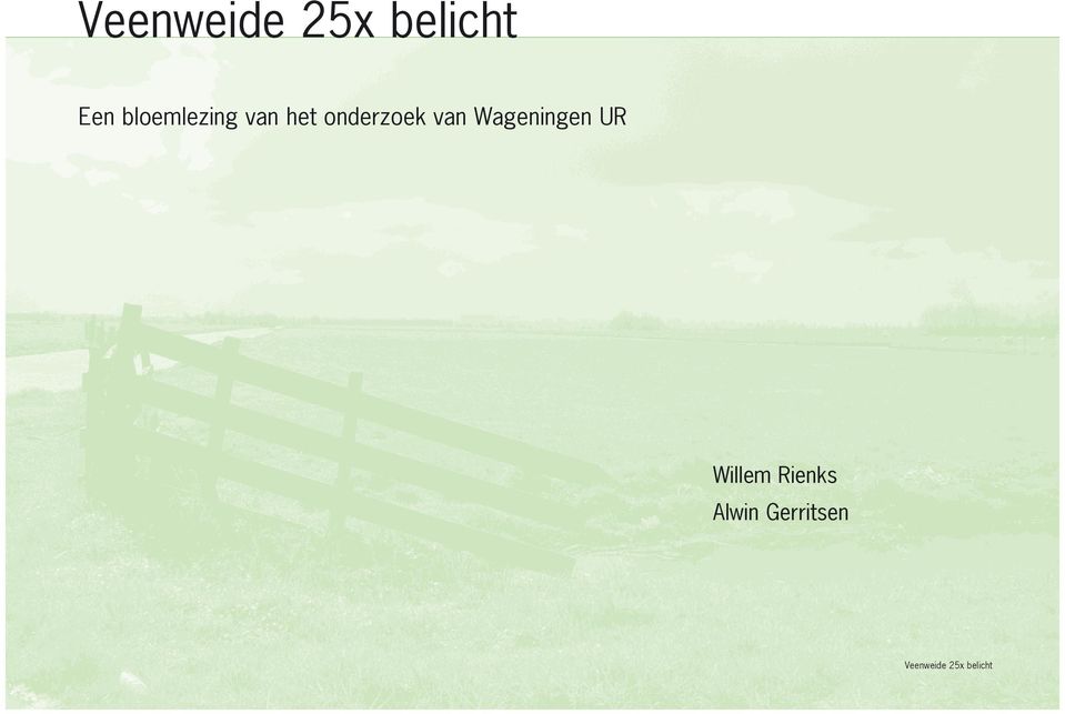 van Wageningen UR Willem Rienks