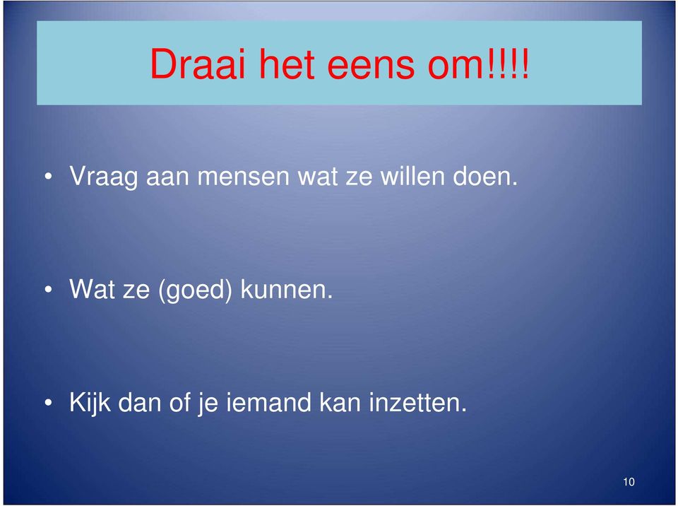 willen doen.