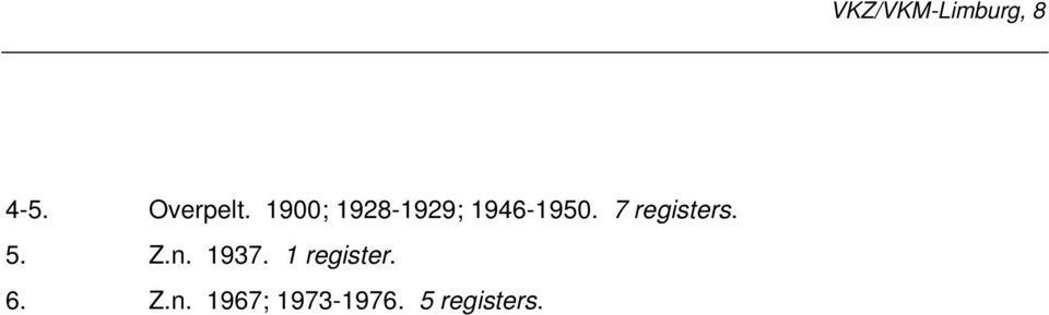 7 registers. 5. Z.n. 1937.