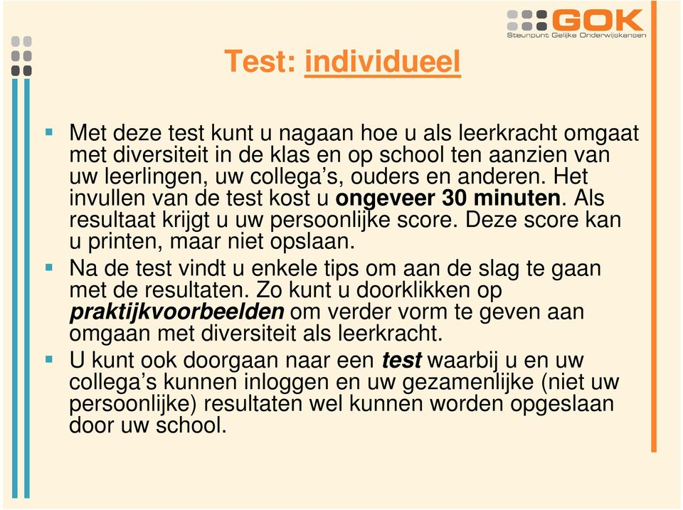 Na de test vindt u enkele tips om aan de slag te gaan met de resultaten.